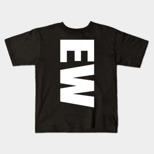 Ew Kids T-Shirt
